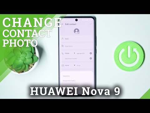 How to Add Photo to Contact in HUAWEI Nova 9 – Find Contact Personalization Options
