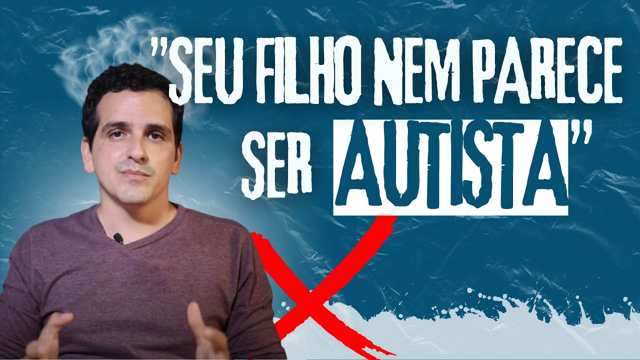 5 coisas que nunca devemos dizer para pais de autistas - AUTISMO - EP#141