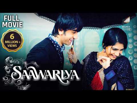 Saawariya | Starring Ranbir Kapoor, Sonam Kapoor, Salman Khan & Rani Mukerji | Full Hindi Movie