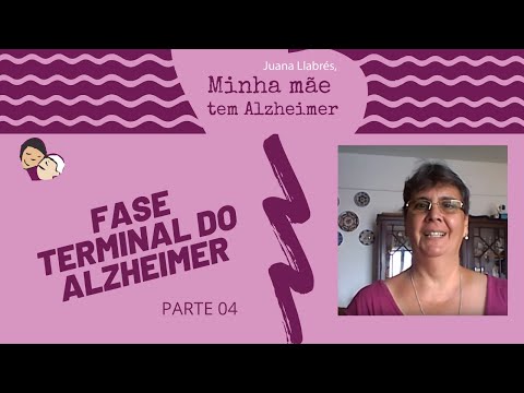 Fase Terminal no Alzheimer Vídeo 486 Minha mãe tem Alzheimer