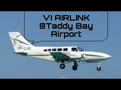 VI Airlink C402 and Cape Air islander @ TADDY BAY AIRPORT