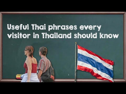 Thai phrases - Useful Thai phrases every visitor in Thailand should know