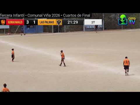Tercera Infantil • Glorias Navales vs Las Palmas • Comunal Viña 2026 • Cuartos de Final