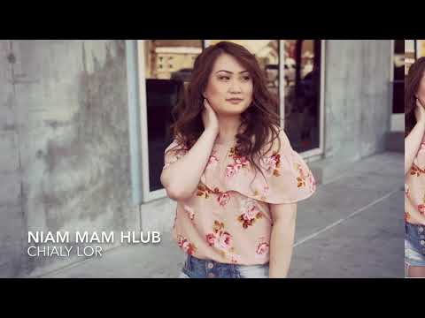 Chialy Lor - Niam Mam Hlub (Original)