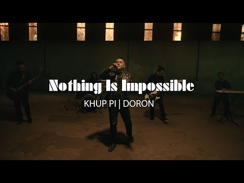 Khup Pi | DORON - "Nothing Is Impossible"