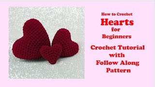 Crochet Different Size Hearts for Beginners