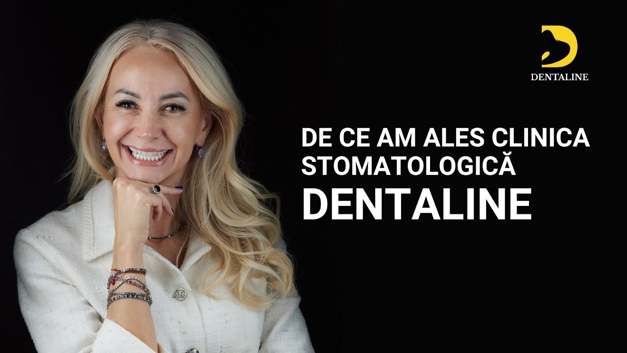 De ce am ales Clinica Stomatologica Dentaline?