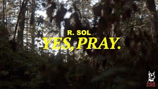 R SOL - YES PRAY