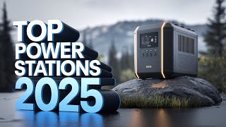 Best Power Stations 2025 – Stay Powered Anywhere, Anytime! 🔋🏕️