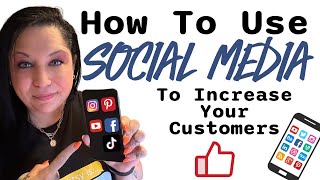 How To Increase Customers With Social Media | Facebook, Instagram, Pinterest, TikTok, X