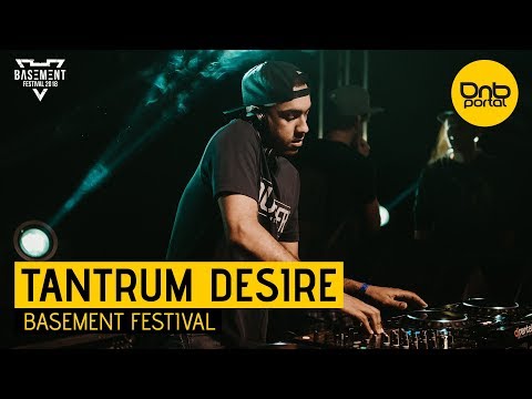Tantrum Desire - Basement Festival | Drum and Bass