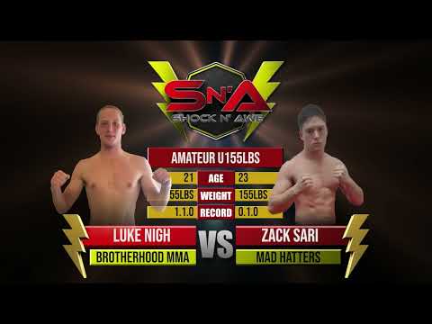 Shock N Awe 33 - Luke Nigh vs Zack Sari Lightweight Amateur MMA 155lbs