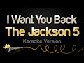 The Jackson 5 - I Want You Back (Karaoke Version)