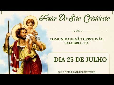 Festa de sao Cristóvão /Paróquia Nossa Senhora de Fátima | Salobro-bahia