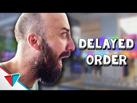When you never get your product - Delayed Order