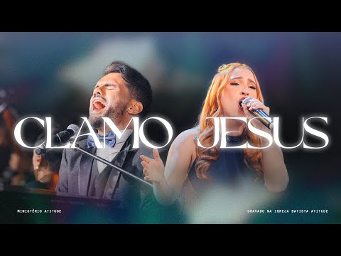 Ministério Atitude -  Clamo Jesus ( Cover )