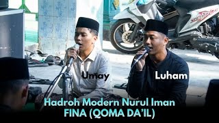 Download lagu Fina (Qoma Da’il) • Voc.Luham & Umay • Hadroh Modern Nurul Iman • Ponpes Al-Iman Bulus mp3 Download lagu Fina (Qoma Da’il) • Voc.Luham & Umay • Hadroh Modern Nurul Iman • Ponpes Al-Iman Bulus mp3