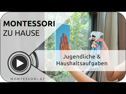 Montessori-Zuhause: Hilfe von Jugendlichen im Haushalt [Österreichische Montessori-Akademie]