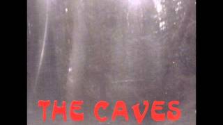 The Caves - Fields Of Sorrow