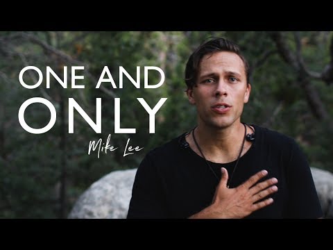 One and Only Music Video by Mike Lee
