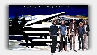 Supertramp - Even In The Quietest Moments (Live) Lyrics