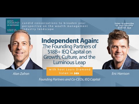 Independent Again: The Founding Partners of $18B+ IEQ Capital on Growth, Culture, and the Luminous L