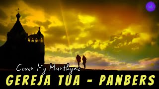 Download lagu Gereja Tua - Panbers | Cover My Marthynz mp3