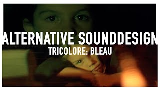 Tricolore: Bleu - Opening Scene - ALTERNATIVE SOUNDDESIGN