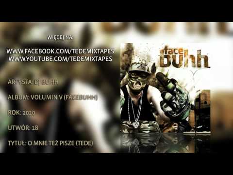 18. DJ Buhh - O Mnie Też Pisze (Tede)