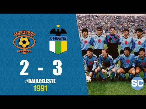 1991: Cobreloa 2 - O'Higgins 3