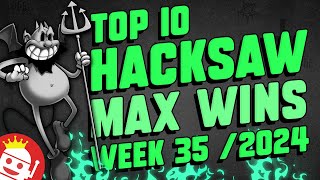 💰 TOP 10 HACKSAW GAMING MAX WINS OF WEEK #35 - 2024 Video Video