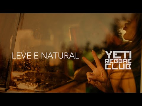 Leve e Natural - Yeti Reggae Club