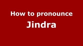 How to pronounce Jindra
