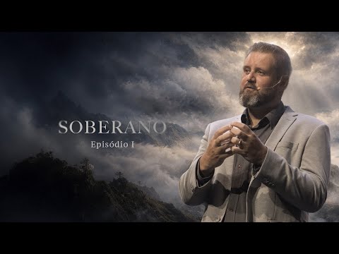 Soberano | Pr. Igor Bolichoski I Nova Semente