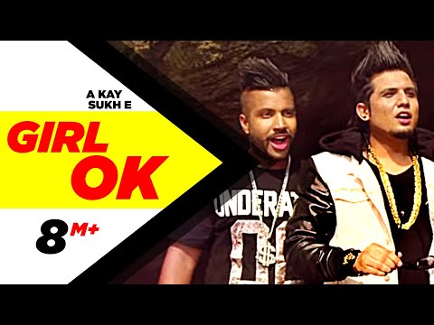 Girl Ok | Sukh-e &  A-Kay | Full Music Video | Speed Records