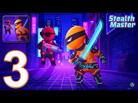 Stealth Master - Gameplay Walkthrough Part 3 - Become A Stealth Master Assassin Ninja (iOS, Android)