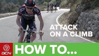 How To Attack On A Climb