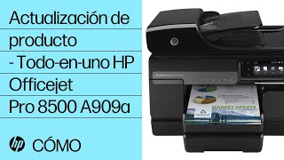Actualización de producto - Todo-en-uno HP Officejet Pro 8500 A909a