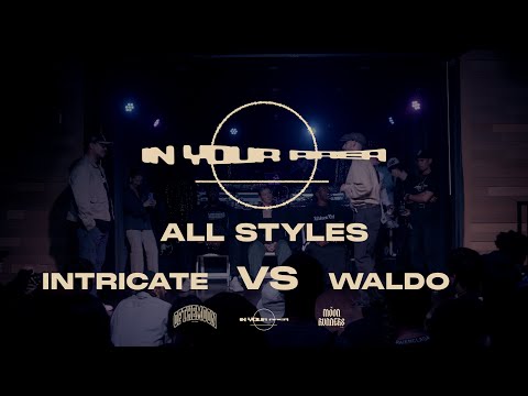 InYourArea Fest 2024 - ALL STYLES FINALS - INTRICATE vs WALDO