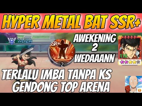 HYPER CARY METAL BAT🔥, AWEKEING 2 TERLALU OP DIGENDONG TOP ARENA COYY🔥 - One Punch Man The Strongest