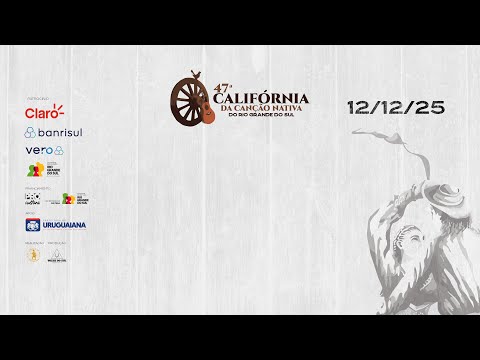 47° Califórnia da Canção Nativa do Rio grande do Sul - Sexta - Segunda Noite