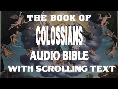 Holy Bible Audio- COLOSSIANS 1 to 4 - Full (Contemporary English) With Text