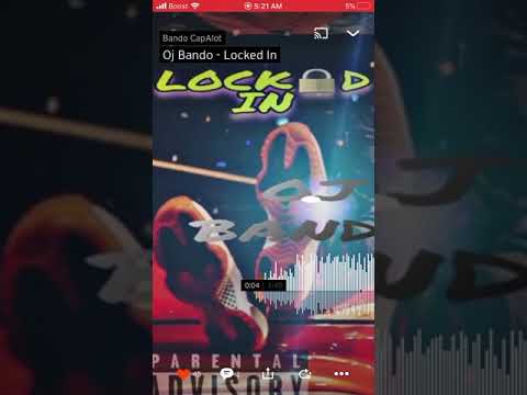 Oj Bando - Locked In