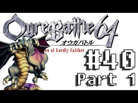 Ogre Battle 64 (40 1/2) - Assaulting Romulus