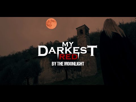 My Darkest Red - "By The Moonlight"