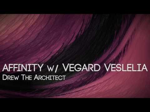 drew the architect || affinity w/ vegard veslelia