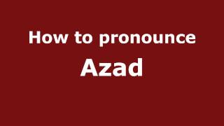 How to pronounce Azad