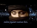 Kitne Sawan Baras Gaye Romantic Whatsapp Status