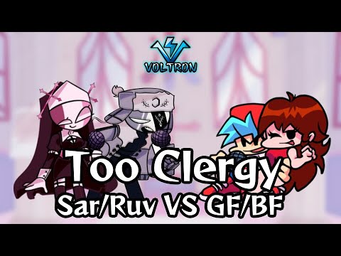 Too Clergy but Sarv/Ruv vs GF/BF