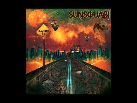 SunSquabi - Anytime - Anytime EP